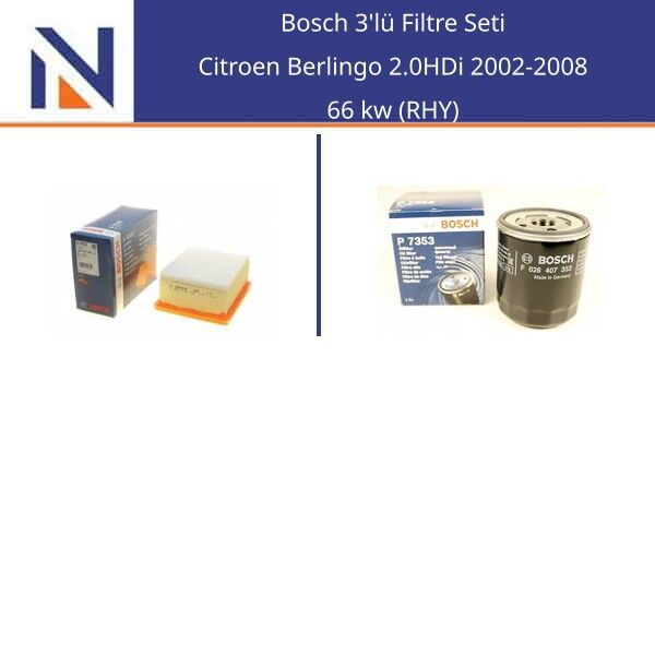 Citroen Berlingo 2.0HDi 2002-2008 Bosch 3'lü Filtre Seti