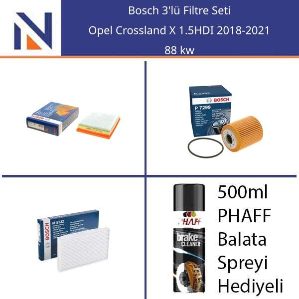 Opel Crossland X 1.5HDI 2018-2021 Bosch 3'lü Filtre Seti