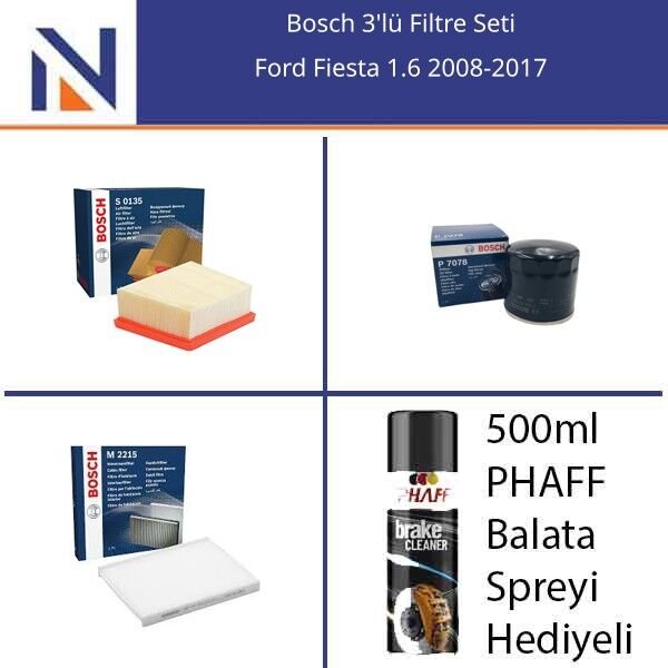 Ford Fiesta 1.6 2008-2017 Bosch 3'lü Filtre Seti