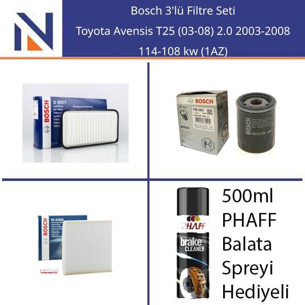 Toyota Avensis T25 (03-08) 2.0 2003-2008 Bosch 3'lü Filtre Seti